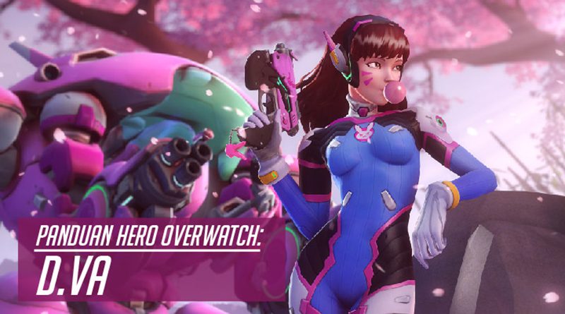 panduan-hero-overwatch-dva-featured-new