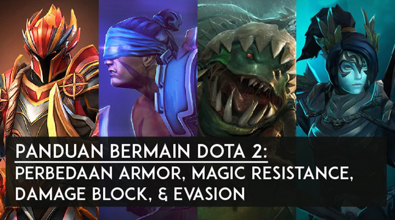 perbedaan-armor-magic-resistance-damage-block-dan-evasion-dota-2-featured-new