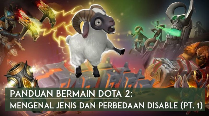 panduan-bermain-dota-2-perbedaan-dan-jenis-disable-featured-new