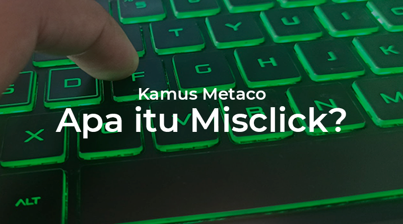 apa-itu-misclick-fatfinger