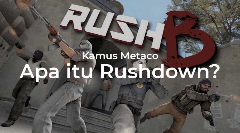 kamus-metaco-arti-rushdown