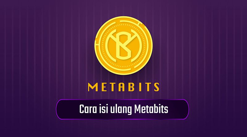 cara-isi-ulang-metabits