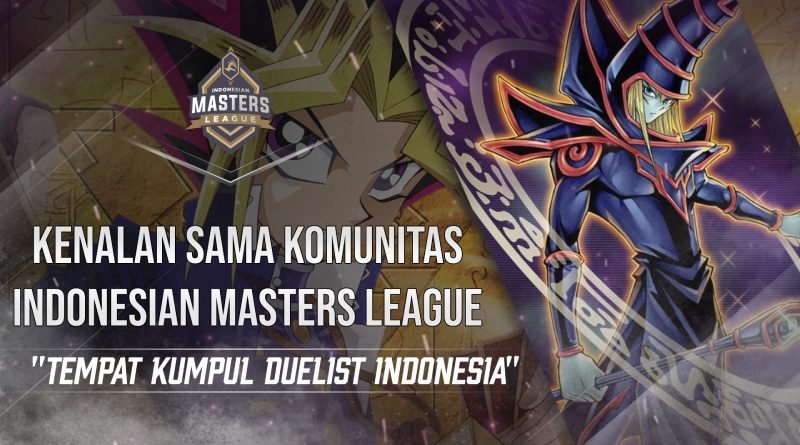 Indonesian Masters League, Tempat Kumpul Para Duelist Indonesia